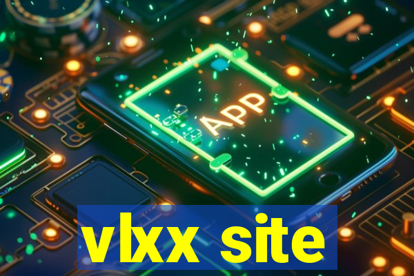 vlxx site