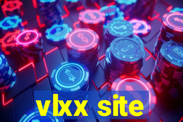 vlxx site