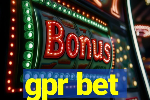gpr bet