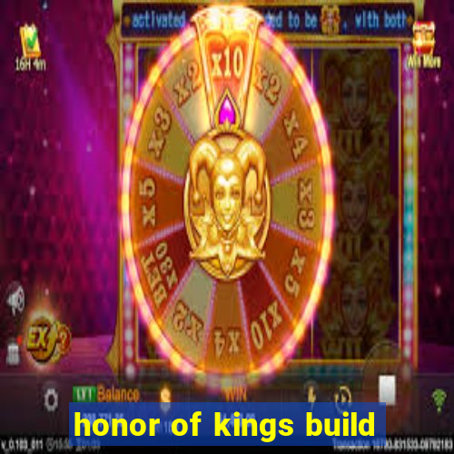 honor of kings build