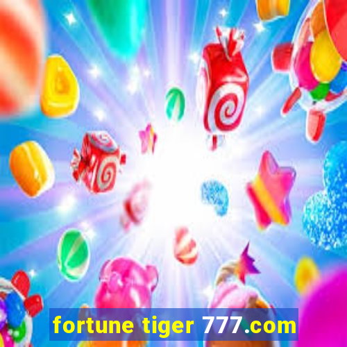 fortune tiger 777.com
