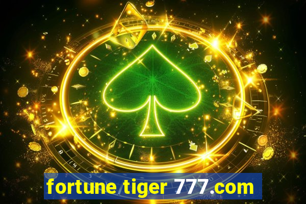 fortune tiger 777.com