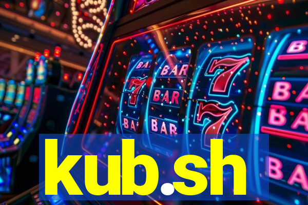 kub.sh