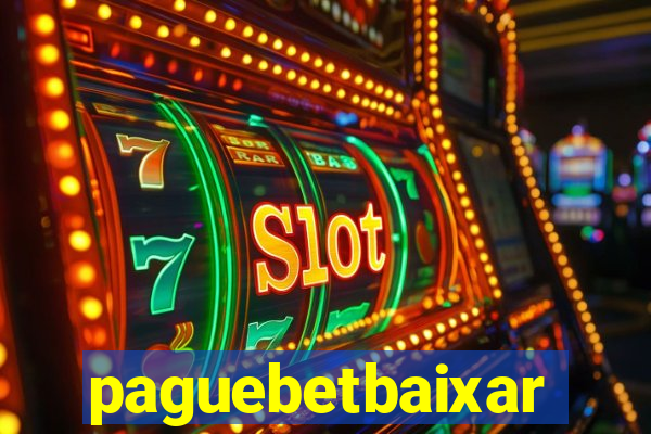paguebetbaixar
