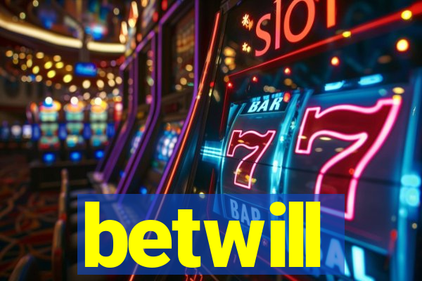 betwill