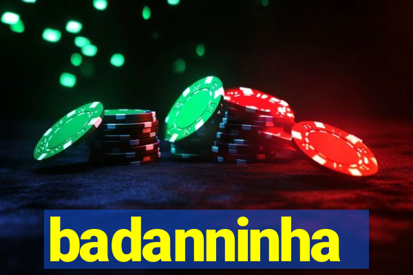 badanninha