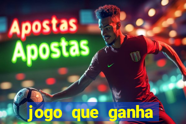 jogo que ganha dinheiro depositando 1 real