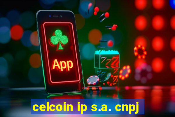 celcoin ip s.a. cnpj