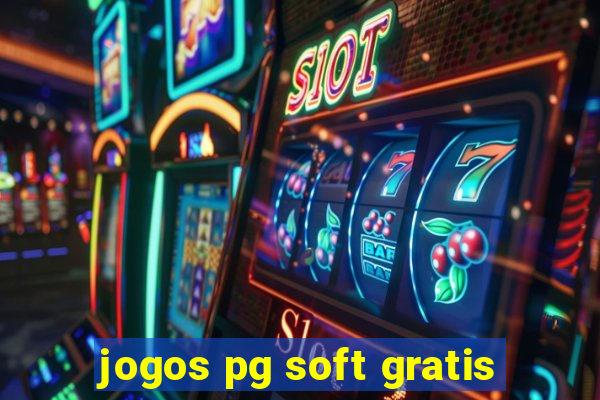 jogos pg soft gratis