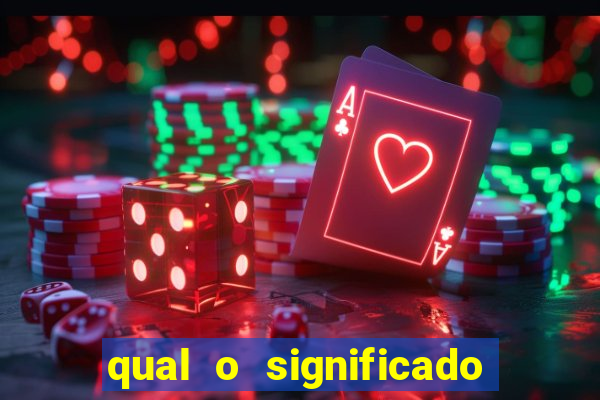 qual o significado do jogo