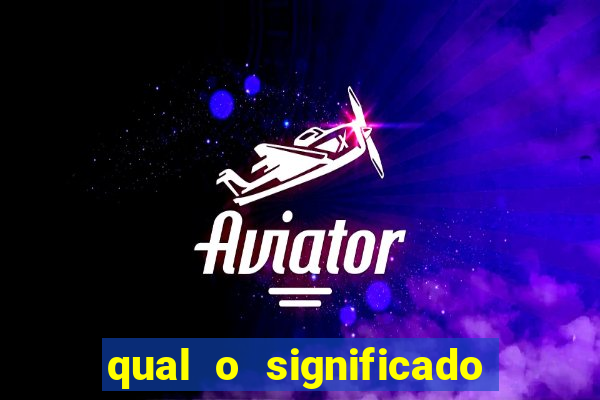 qual o significado do jogo