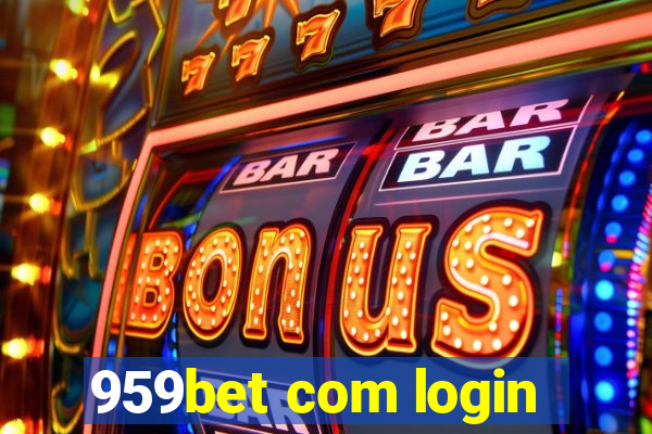 959bet com login