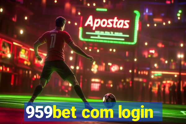 959bet com login