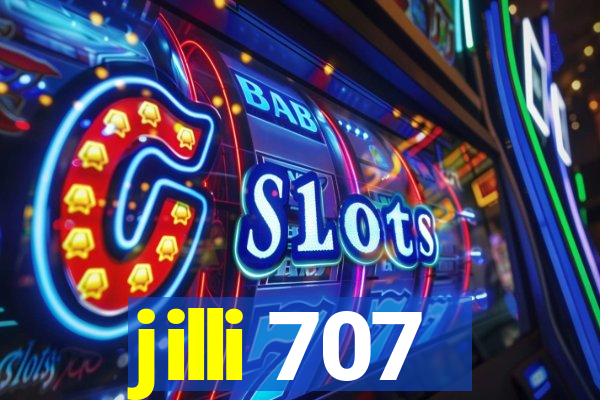 jilli 707