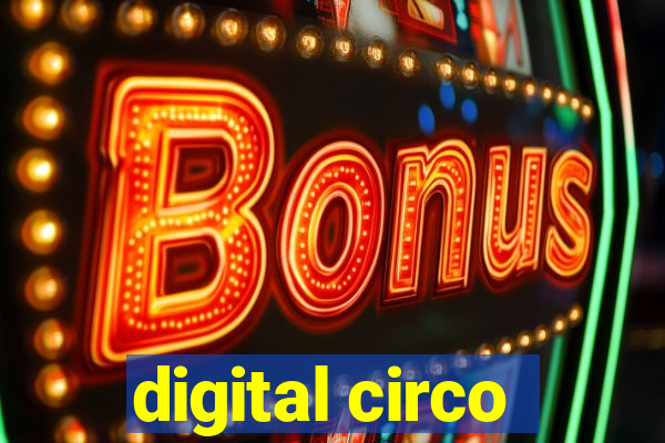 digital circo