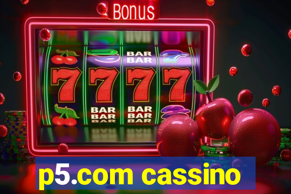 p5.com cassino