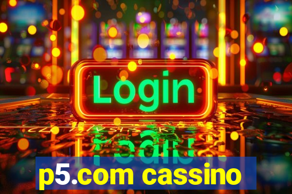p5.com cassino