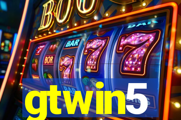 gtwin5