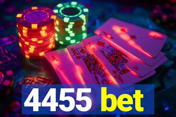 4455 bet