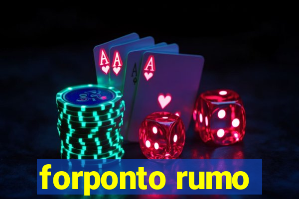 forponto rumo
