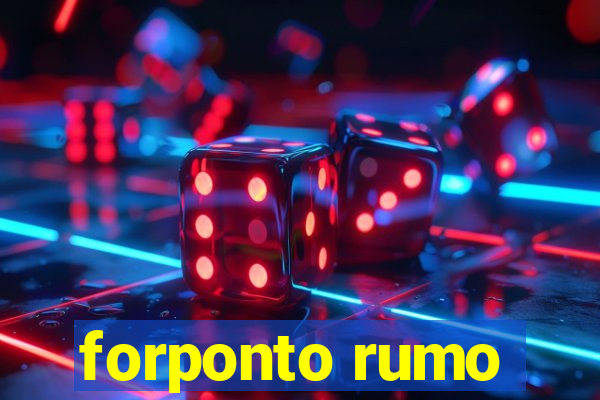 forponto rumo
