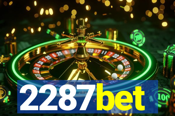2287bet