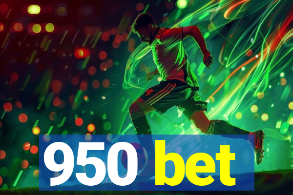 950 bet