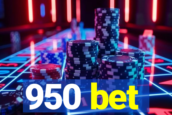 950 bet