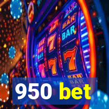 950 bet