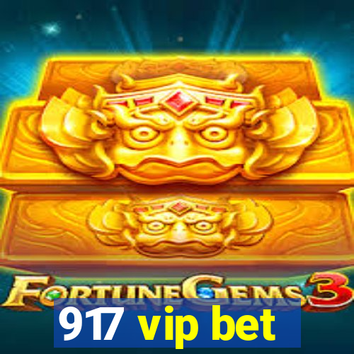 917 vip bet
