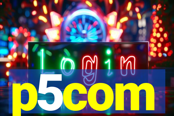 p5com