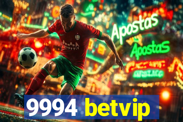 9994 betvip