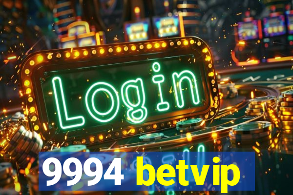 9994 betvip