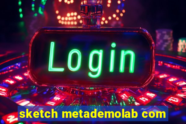 sketch metademolab com