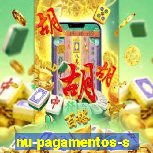 nu-pagamentos-s-a