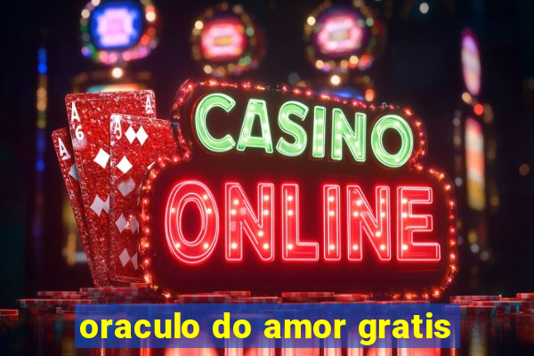 oraculo do amor gratis