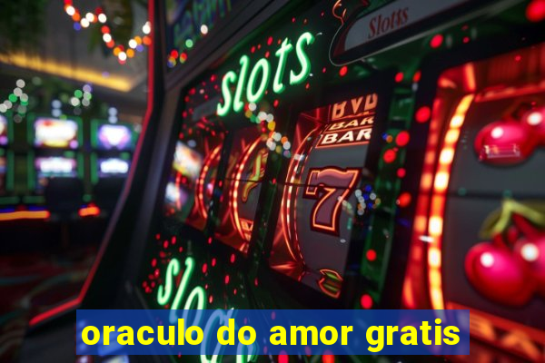 oraculo do amor gratis