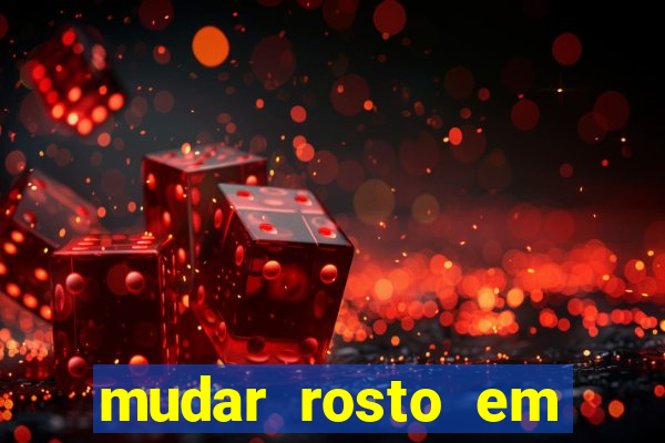 mudar rosto em fotos online