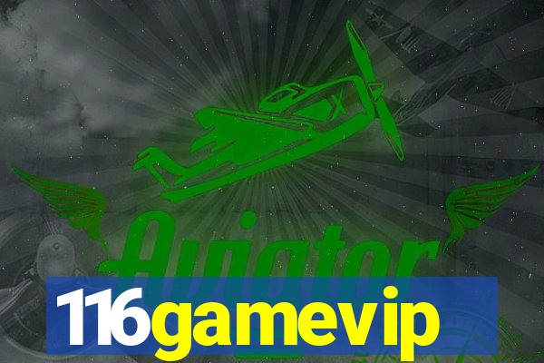 116gamevip