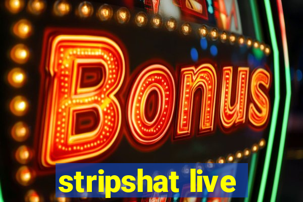 stripshat live