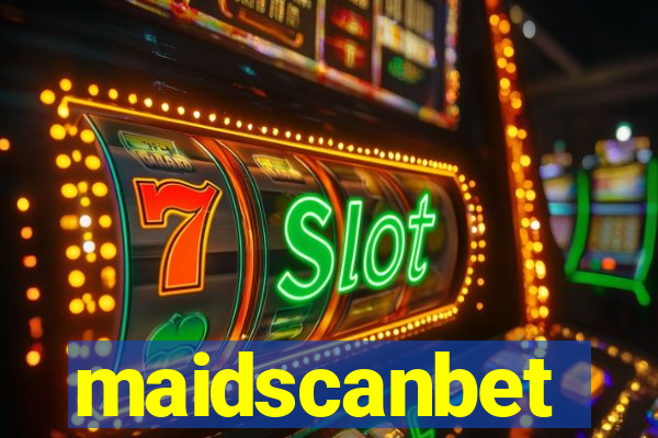 maidscanbet