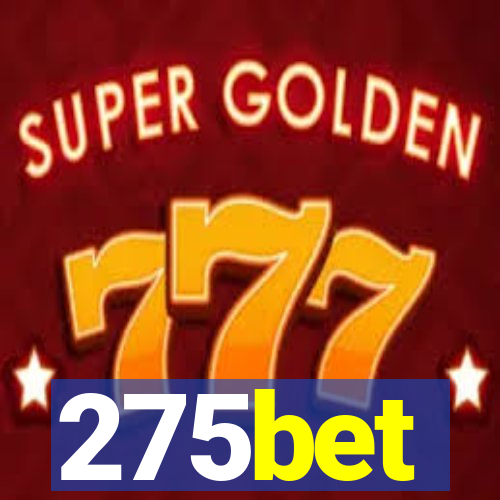 275bet