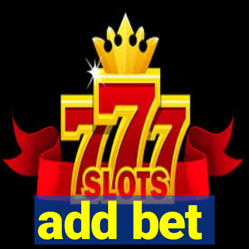 add bet