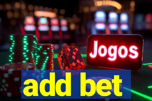 add bet