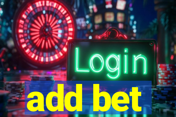 add bet
