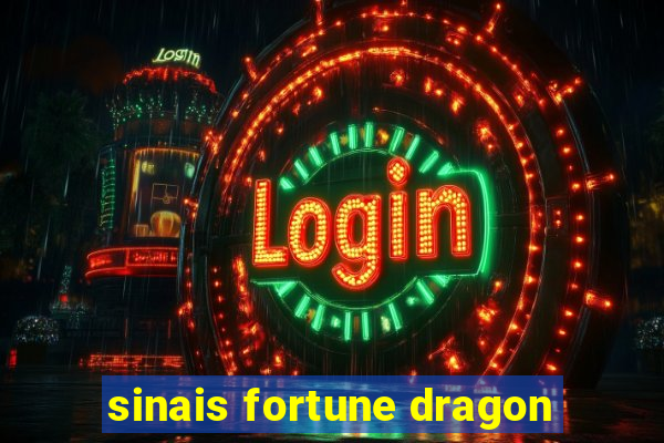 sinais fortune dragon