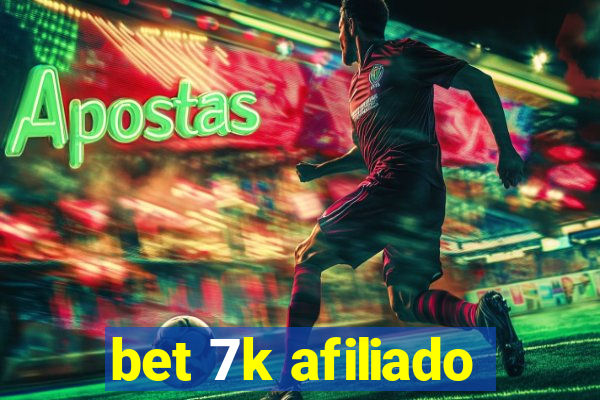 bet 7k afiliado