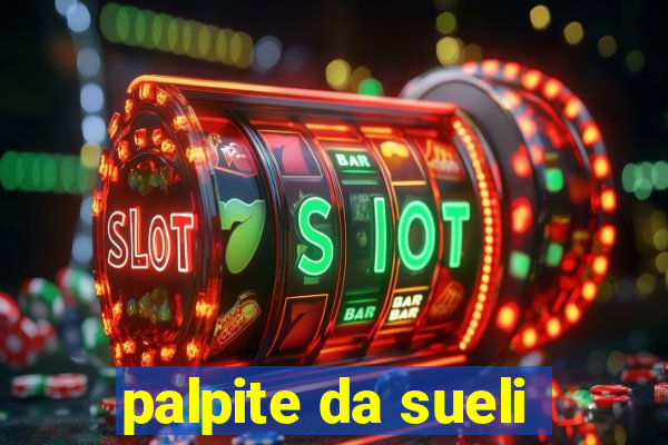 palpite da sueli