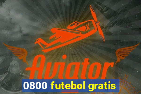 0800 futebol gratis