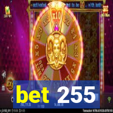 bet 255